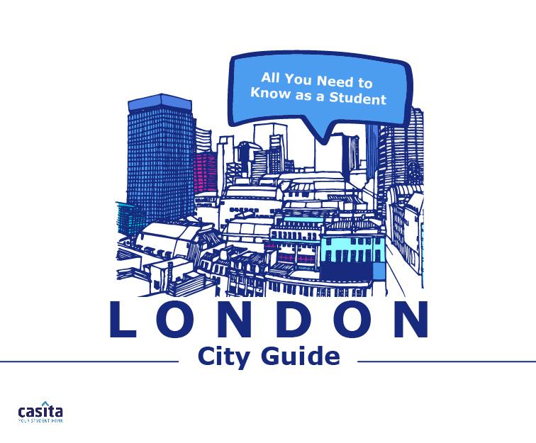 London City Guide: All You Need to Know as a Student