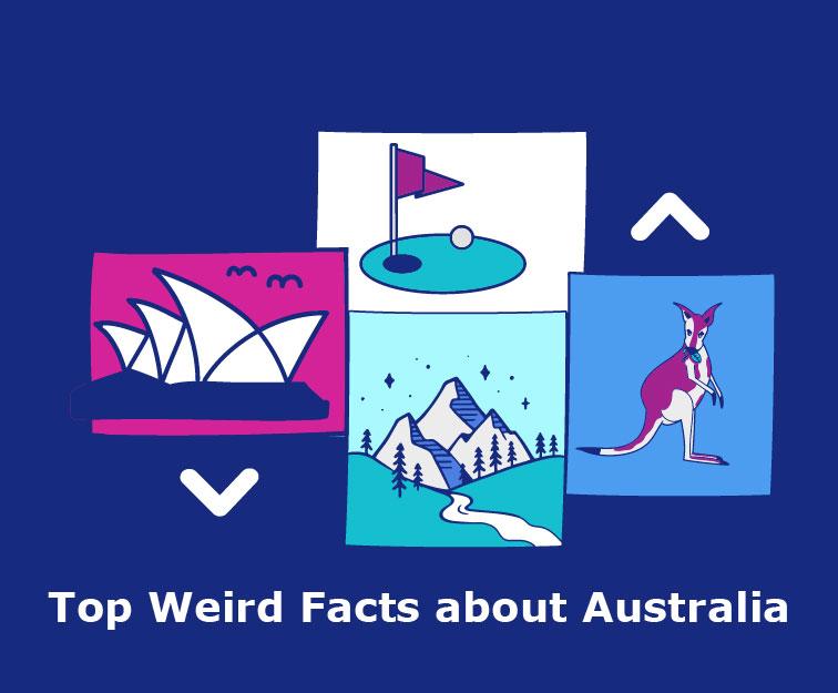 Top Weird Facts about Australia