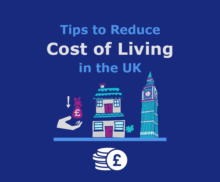 Tips to Reduce Cost of Living in the UK
