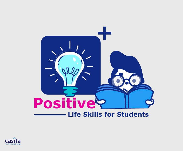 How to Develop Positive Life Skills for Students?