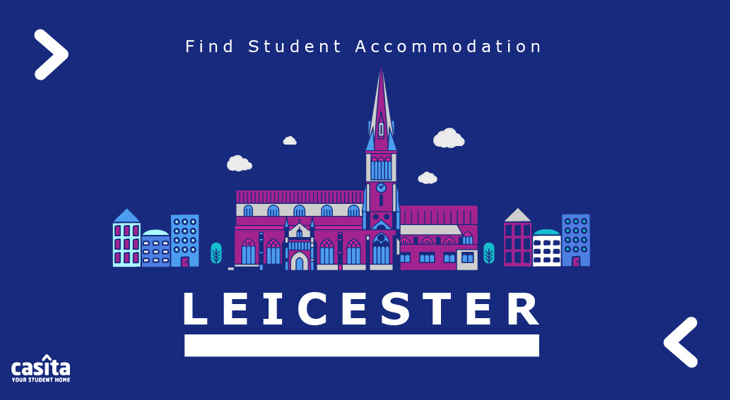 Best Areas to Find Student Accommodation Leicester