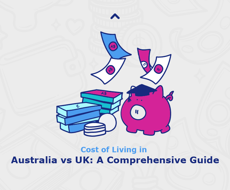 Cost of Living in Australia vs UK: A Comprehensive Guide