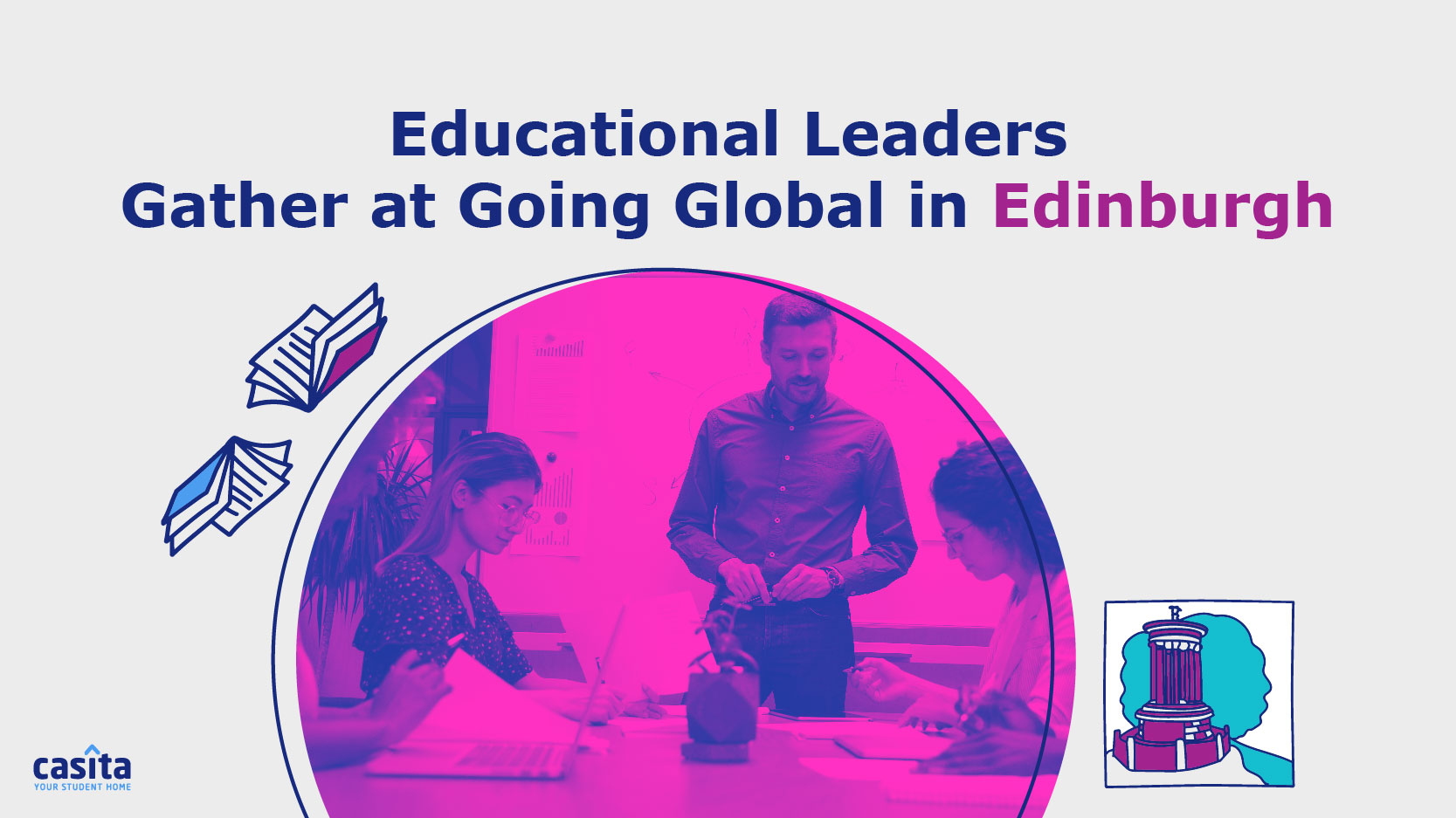 Educational Leaders Gather at Going Global in Edinburgh