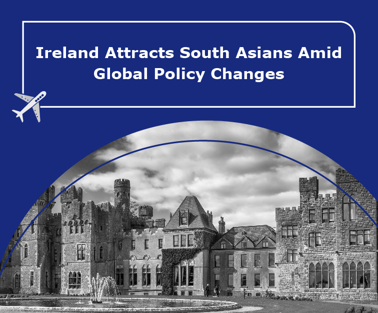 Ireland Attracts South Asians Amid Global Policy Changes