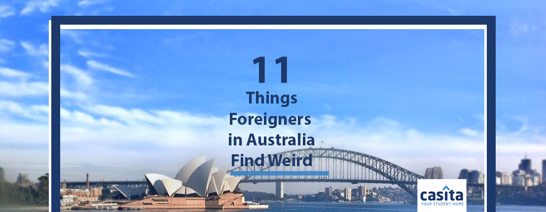 11 Things Foreigners in Australia Find Weird