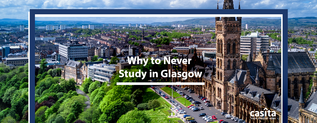 Why to Never Study in Glasgow