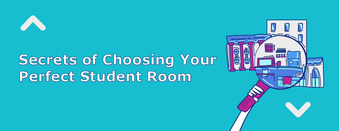 Secrets of Choosing Your Perfect Student Room