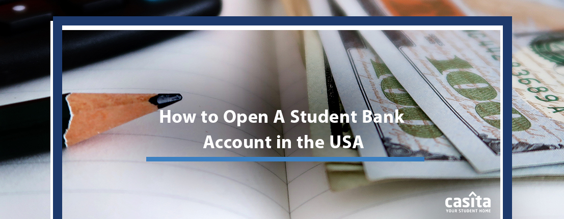 How to Open A Student Bank Account in the USA