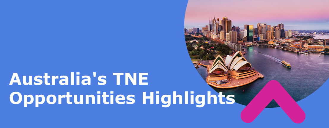 Australia's TNE Opportunities Highlights
