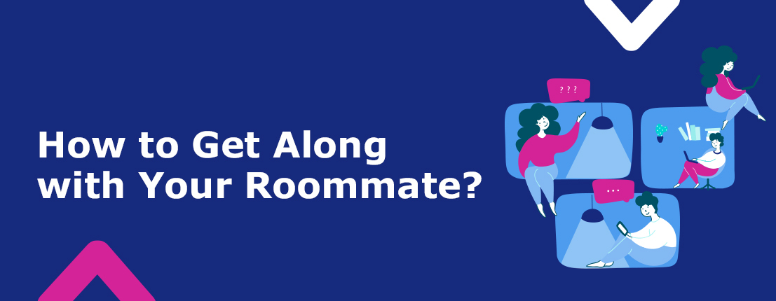 How to Get Along with Your Roommate?