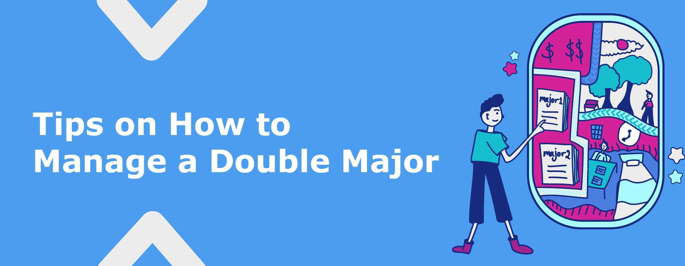 Tips on How to Manage a Double Major