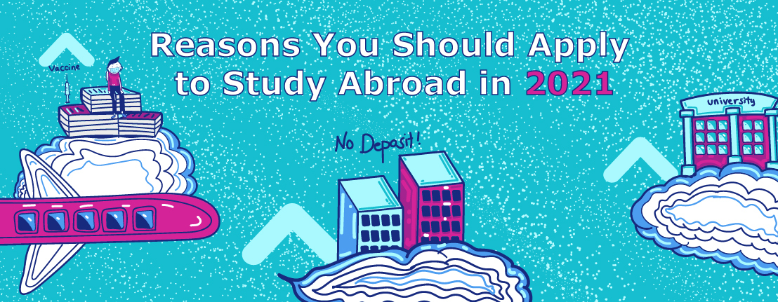 Reasons You Should Apply to Study Abroad in 2021