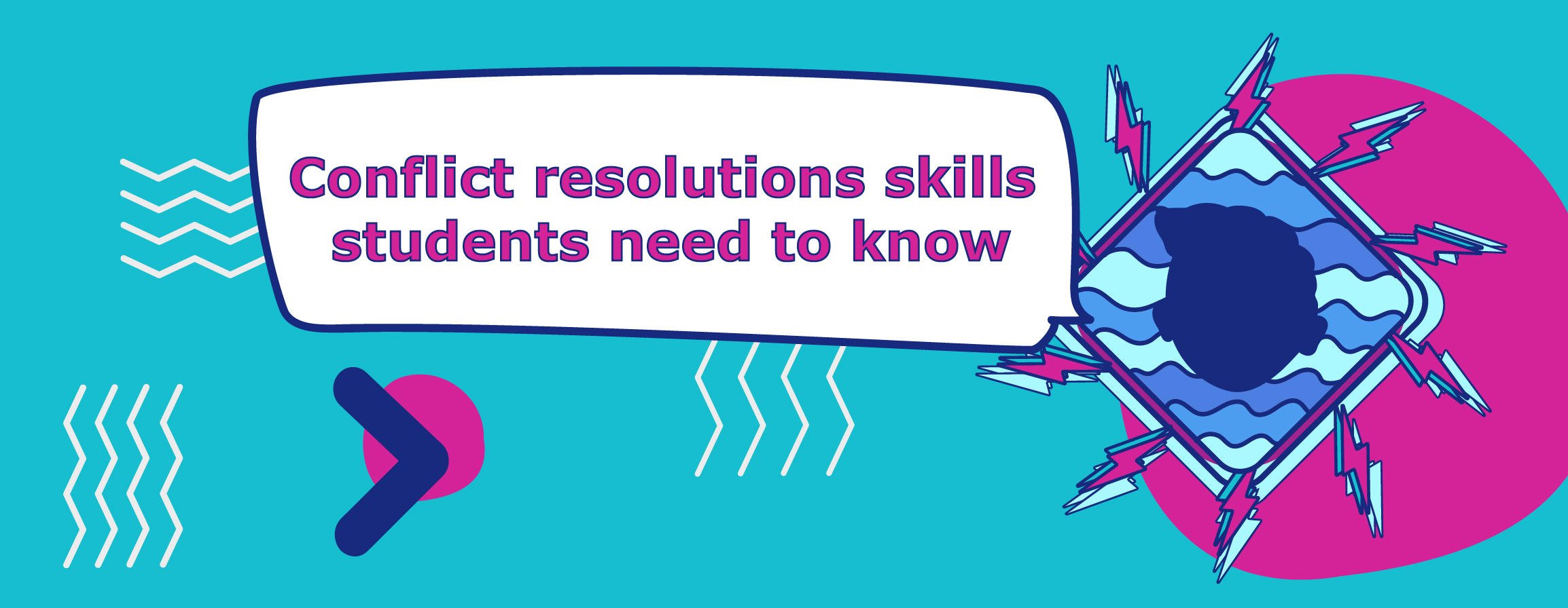 Conflict Resolutions Skills Students Need to Know