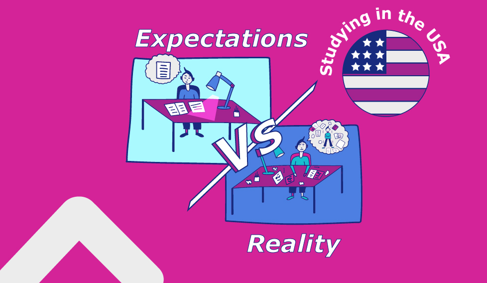 Studying in the USA: Expectation Vs Reality