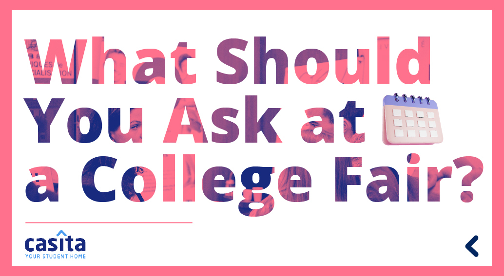 What Should You Ask at a College Fair?