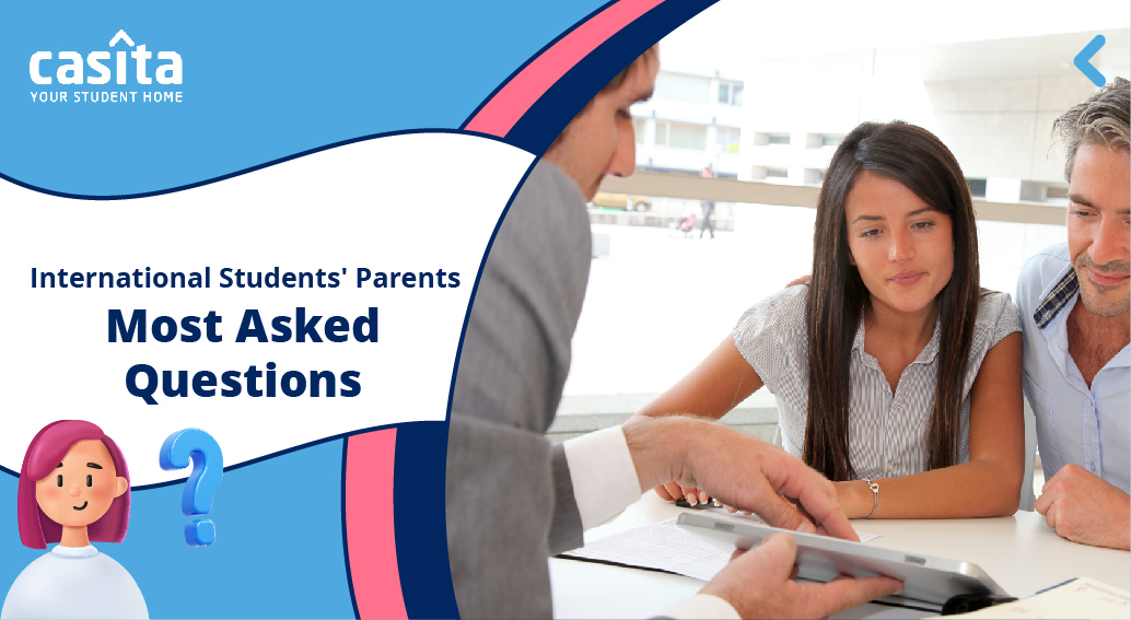 International Students' Parents Most Asked Questions