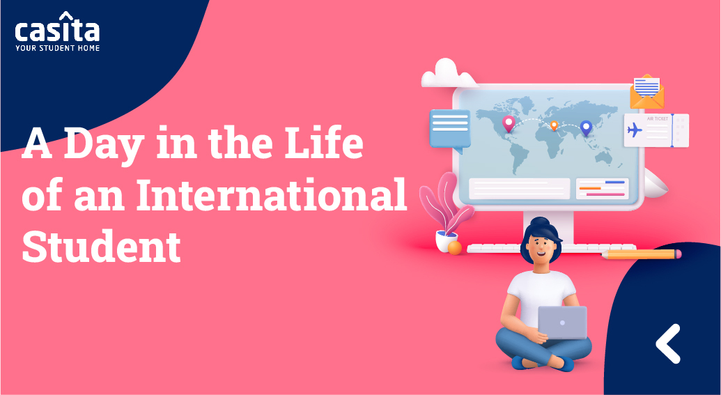 A Day in the Life of an International Student